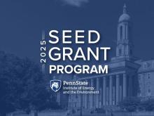 More than 30 researchers from seven Penn State colleges received seed funding from the Institute of Energy and the Environment to advance innovative, early-stage work addressing critical energy and environmental challenges. Credit: Brenna Buck. All Rights Reserved.